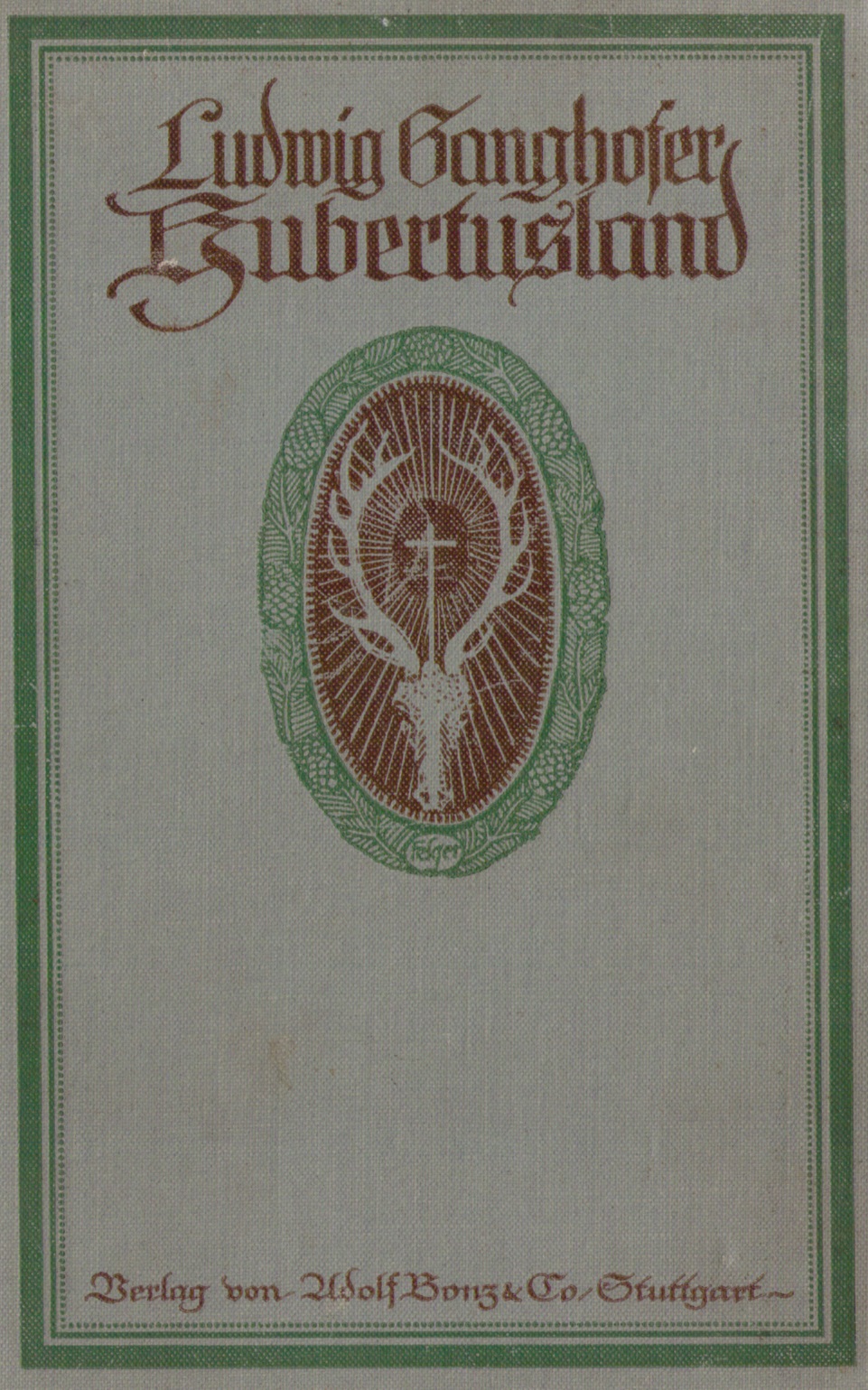 1086_Ludwig Ganghofer - Hubertusland 1912_01p.jpg